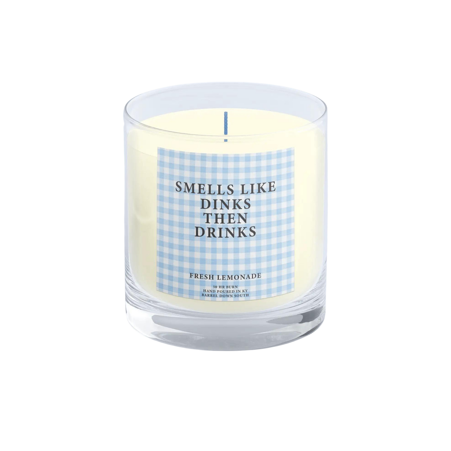 "Smells Like Dinks Then Drinks" Candle - Fresh Lemonade