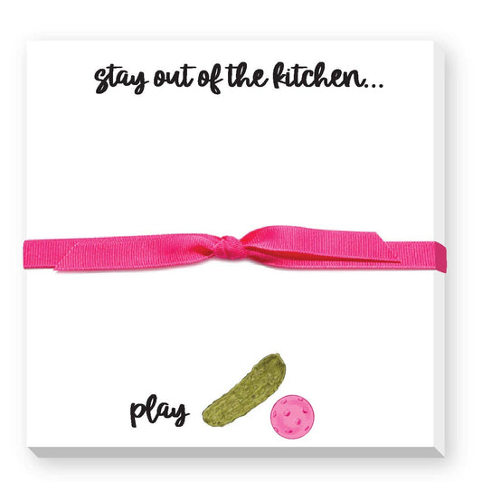 "STAY OUT OF THE KITCHEN" Notepad