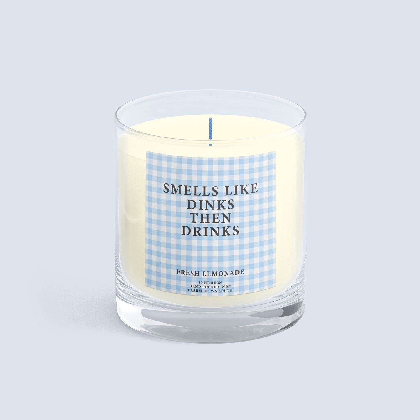 "Smells Like Dinks Then Drinks" Candle - Fresh Lemonade